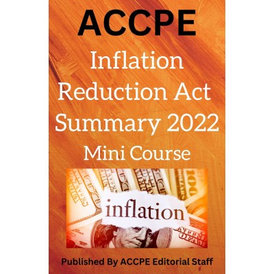 Inflation Reduction Act Summary 2022 Mini Course